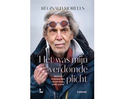 Het was mijn verdomde plicht