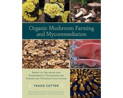 Boek-Organic Mushroom Farming and Mycoremediation-tweedehands