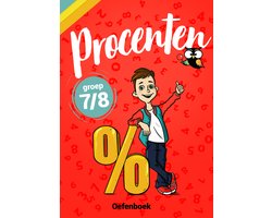 Boek-Procenten Oefenboek - Geschikt voor Groep 7 en Groep 8 - Cito- / IEP-toetsen groep 7 en 8 of 5de en 6de leerjaar - van de onderwijsexperts van Wijzer over de Basisschool-tweedehands