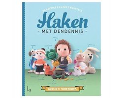 Geluk & Vriendjes  -   Haken met Dendennis