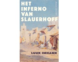 Het inferno van Slauerhoff
