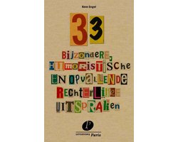 Boek-33 bijzondere, humoristische en opvallende rechterlijke uitspraken-tweedehands