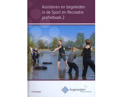 Angerenstein SB  -  Assisteren en begeleiden in de sport en recreatie Profielboek 2