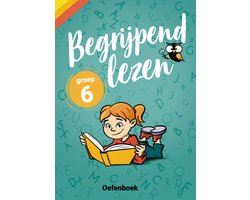 Boek-Begrijpend Lezen Groep 6 Oefenboek - Geschikt voor Leerling in Beeld (Cito) groep 6 (en IEP) - Wijzer over de Basisschool-tweedehands