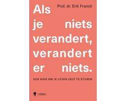 Als je niets verandert, verandert er niets, Erik Franck, boekomslag voorkant met zwarte tekst op zalmroze, tweedehands