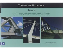 Toegepaste mechanica 2 Spanningen, vervormingen, verplaatsingen