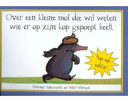 Boek-Over een kleine mol die wil weten wie er op zijn kop gepoept heeft /pop-up-tweedehands