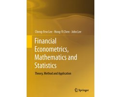 Financial Econometrics Mathematics and Statistics