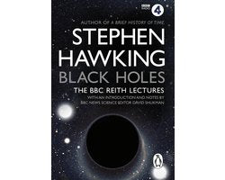 Black Holes The Reith Lectures