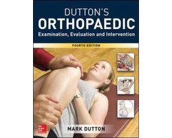 Dutton's Orthopaedic Examination, Evaluation, and Intervention