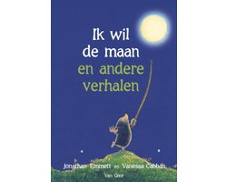 Ik wil de maan en andere verhalen