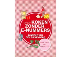 Verder koken zonder E-nummers, Dinneke van den Dikkenberg, rood-wit geblokte omslag, tweedehands
