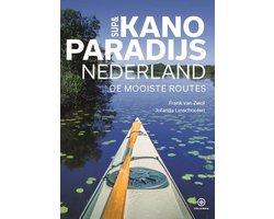 SUP & Kanoparadijs Nederland, de mooiste routes, Frank van Zwol, omslag met een kano op het water, tweedehands