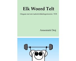 Boek-Elk Woord Telt - Omgaan met een Taalontwikkelingsstoornis / TOS-tweedehands