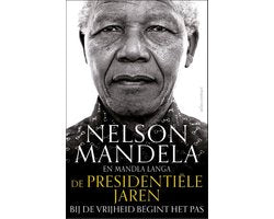 De presidentiële jaren, Nelson Mandela, boekomslag voorkant met zwart-witportret van Nelson Mandela, tweedehands