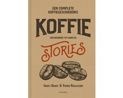 Koffie Stories, van brander tot barista, Greet Draye en Femke Paulussen, bruine omslag met koffiebonen, tweedehands