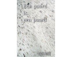 Een paard is een paard