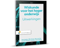 Wiskunde voor het hoger onderwijs uitwerkingen deel A