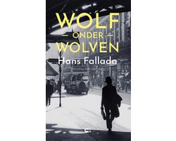 Wolf onder wolven, Hans Fallada, zwart-witte boekomslag voorkant met een silhouet in een straat, tweedehands
