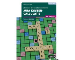 Boek-MBA Kostencalculatie met resultaat 4e druk Theorieboek-tweedehands