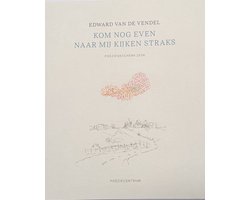 Boek-Kom nog even naar mij kijken straks. Door Edward van de Vendel. Poëziegeschenk 2024.-tweedehands
