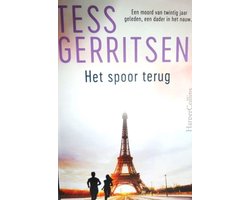 Het spoor terug Tess Gerritsen