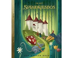 Boek-Gouden Boekjes - In het Sprookjesbos-tweedehands