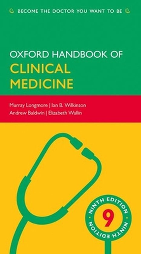 Oxford Handbook of Clinical Medicine, ninth edition, Murray Longmore, Ian B. Wilkinson e.a., groen-gele omslag