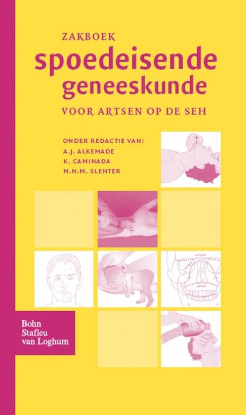 Zakboek spoedeisende geneeskunde, voor artsen op de SEH, A.J. Alkemade e.a., gele omslag, tweedehands