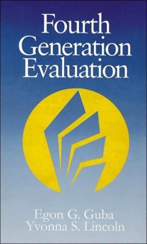 Fourth Generation Evaluation, Egon G. Guba en Yvonna S. Lincoln, blauwe omslag met een gele cirkel, tweedehands