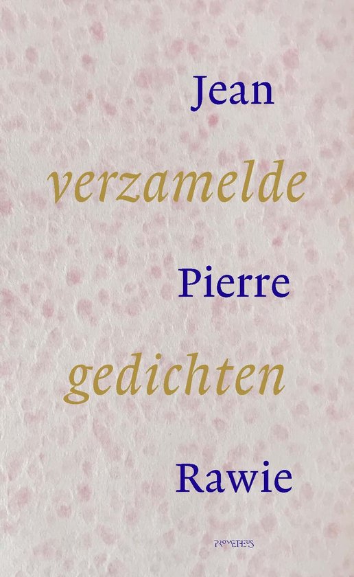Verzamelde gedichten, Jean Pierre Rawie, roze boekomslag voorkant met alleen tekst, tweedehands