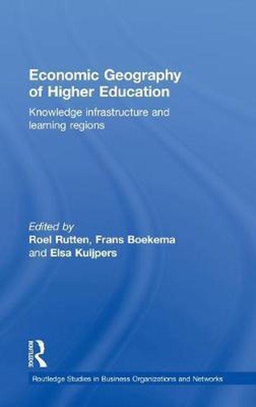 Boek-Routledge Studies in Business Organizations and Networks- Economic Geography of Higher Education-tweedehands