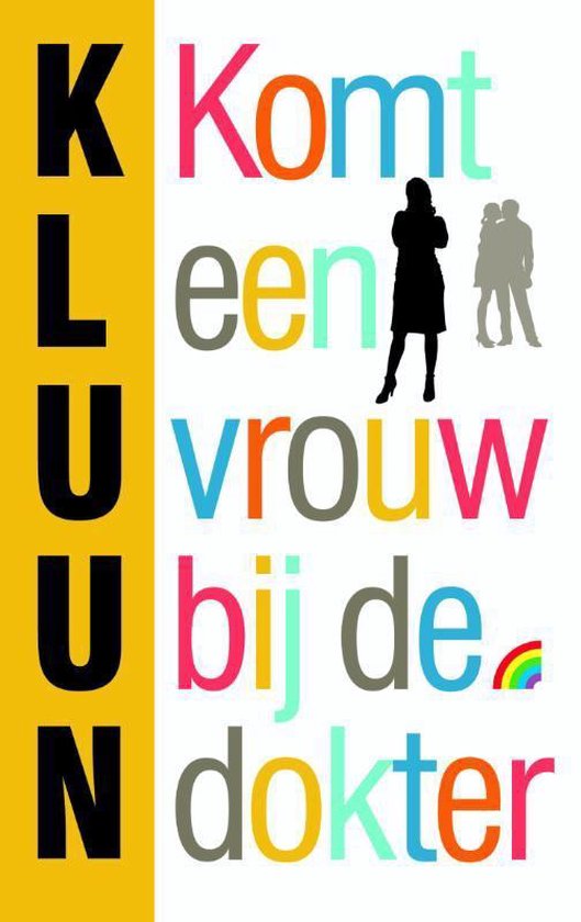 Komt een vrouw bij de dokter