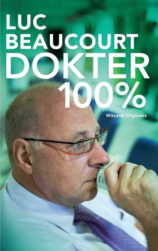Dokter 100%, Luc Beaucourt, groene omslag met een man met een bril, tweedehands