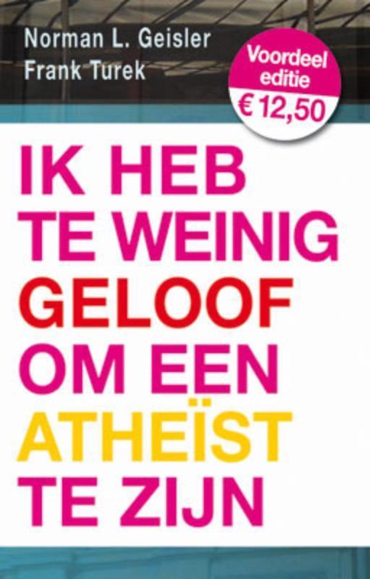 Boek-Ik Heb Te Weinig Geloof Om Een Atheist Te Zijn-tweedehands