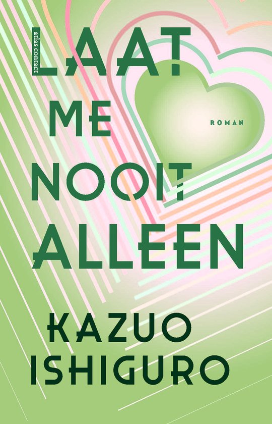 Laat me nooit alleen, Kazuo Ishiguro, boekomslag voorkant, tweedehands