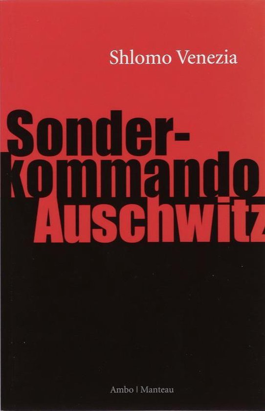 Sonderkommando Auschwitz, Shlomo Venezia, rood-zwarte boekomslag voorkant met de titel, tweedehands