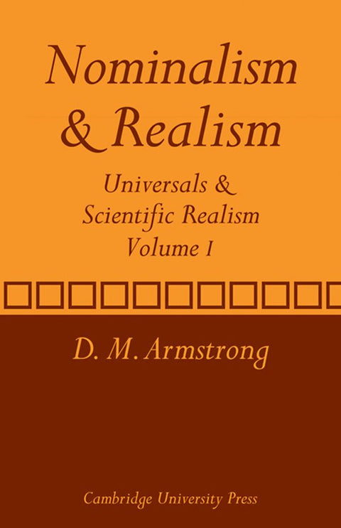 Nominalism And Realism Volume I