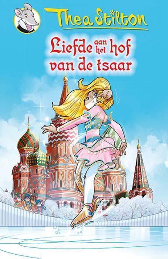 Liefde aan het hof van de tsaar, Thea Stilton, boekomslag voorkant met een schaatsende prinses bij een kerk, tweedehands