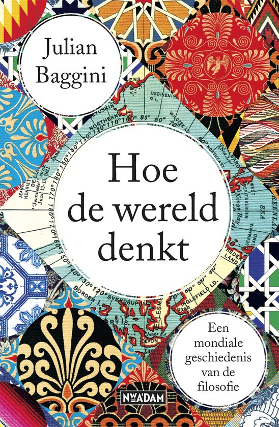 Hoe de wereld denkt, Julian Baggini, boekomslag voorkant, tweedehands