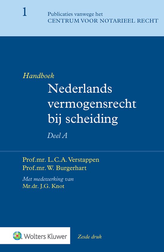 Handboek Nederlands vermogensrecht bij scheiding deel A, L.C.A. Verstappen en W. Burgerhart, zesde druk, tweedehands