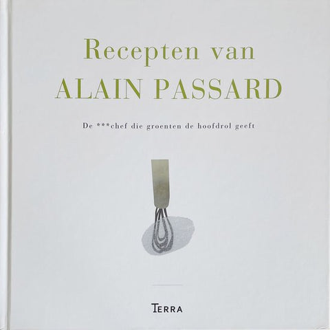 Recepten van Alain Passard