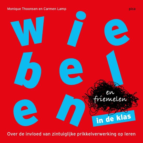 Boek-Wiebelen en friemelen in de klas-tweedehands