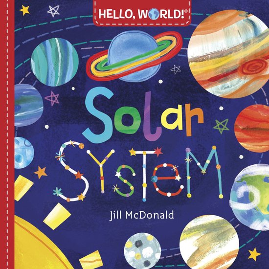 Hello World Solar System, Jill McDonald, kinderboek, omslag met gekleurde planeten, tweedehands