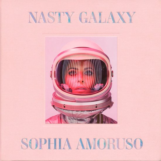 Nasty Galaxy, Sophia Amoruso, roze omslag met een vrouw in een ruimtehelm, tweedehands