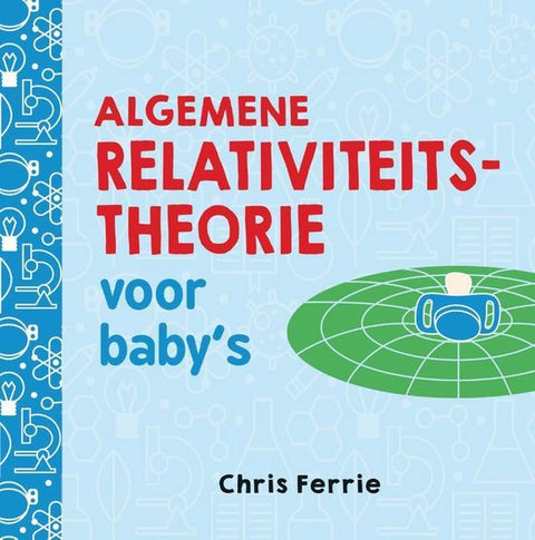 Algemene relativiteitstheorie voor baby's, Chris Ferrie, boekomslag met een baby op een ruimteraster, tweedehands