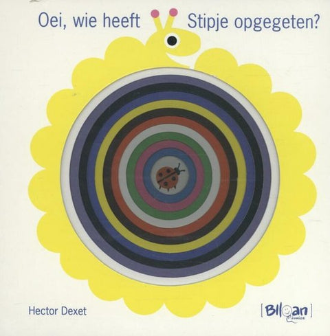 Oei, wie heeft Stipje opgegeten?, Hector Dexet, gele omslag met gekleurde ringen en een lieveheersbeestje, tweedehands