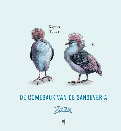 De comeback van de Sanseveria, Zaza, lichtblauwe omslag met twee kuifduiven, tweedehands
