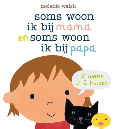 Boek-Soms woon ik bij mama en soms woon ik bij papa-tweedehands