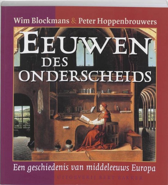 Eeuwen des onderscheids, Wim Blockmans en Peter Hoppenbrouwers, omslag met een lezende geleerde, tweedehands